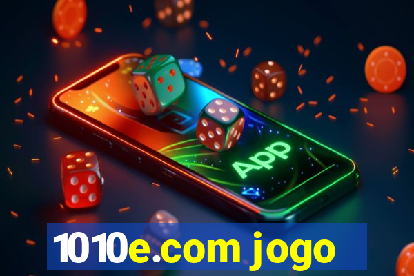 1010e.com jogo